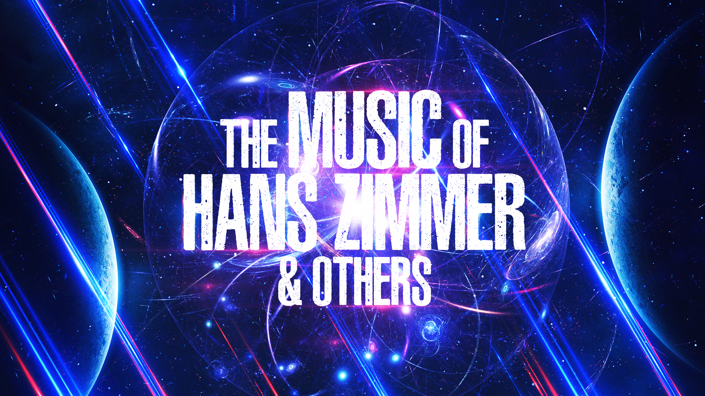 THE MUSIC OF HANS ZIMMER & OTHERS: A CELEBRATION OF FILM MUSIC